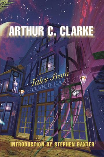 Tales from the White Heart - by Arthur C. Clarke